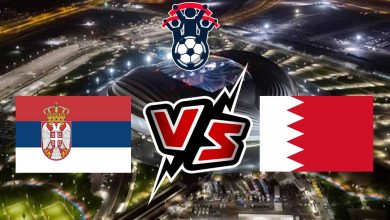 صورة مشاهدة مباراة البحرين و صربيا بث مباشر 18/11/2022 Bahrain vs Serbia